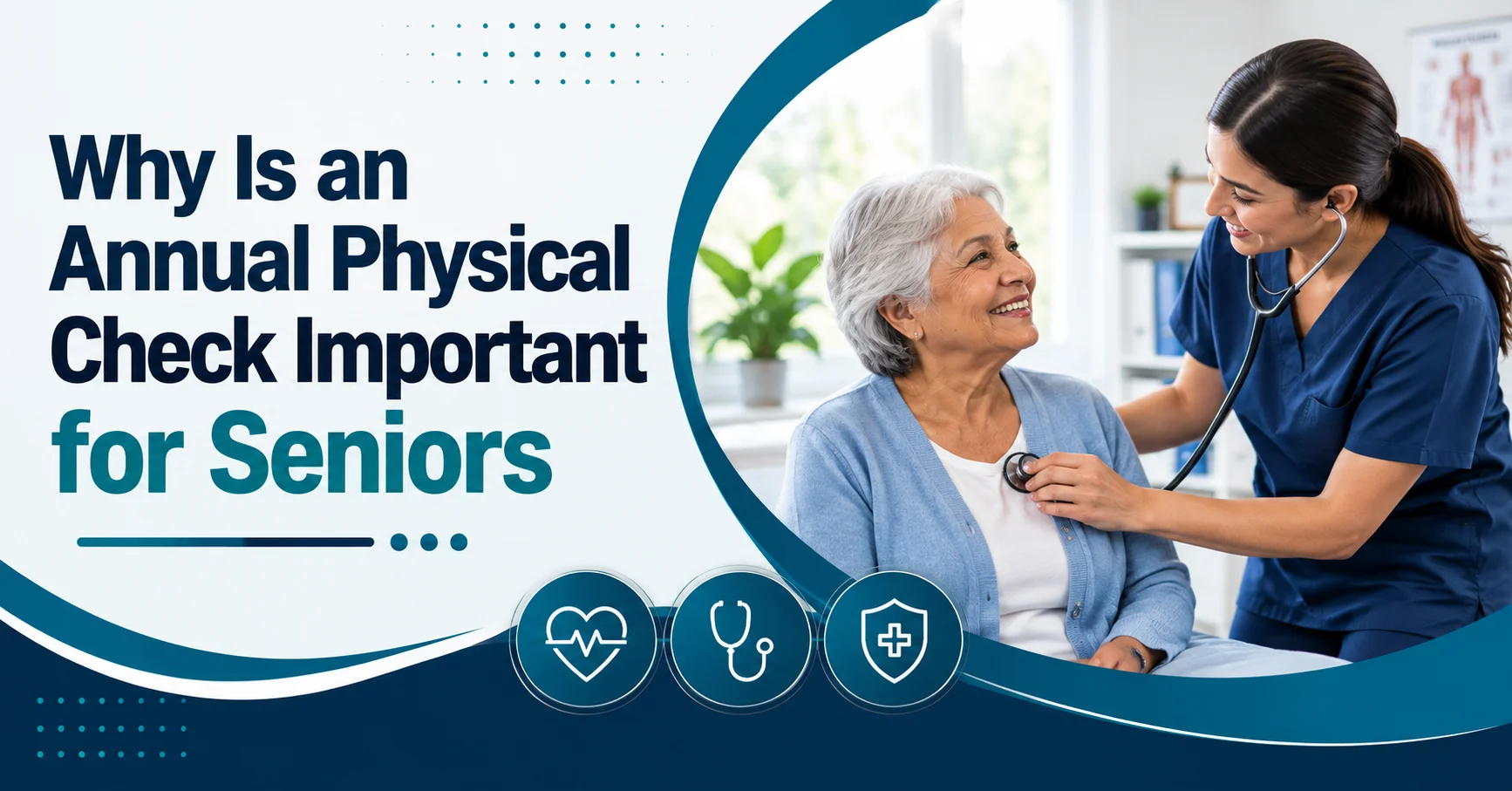 Why Is an Annual Physical Check Important for Seniors